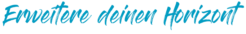 Erweitere-deinen-Horizont